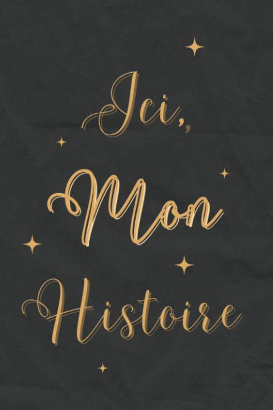 Ici, Mon histoire