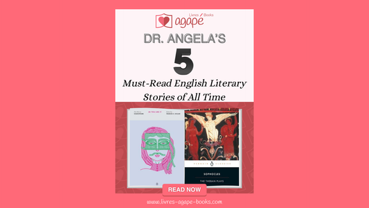 Dr. Angela's 5 Must-Read English Literary Stories of All Time