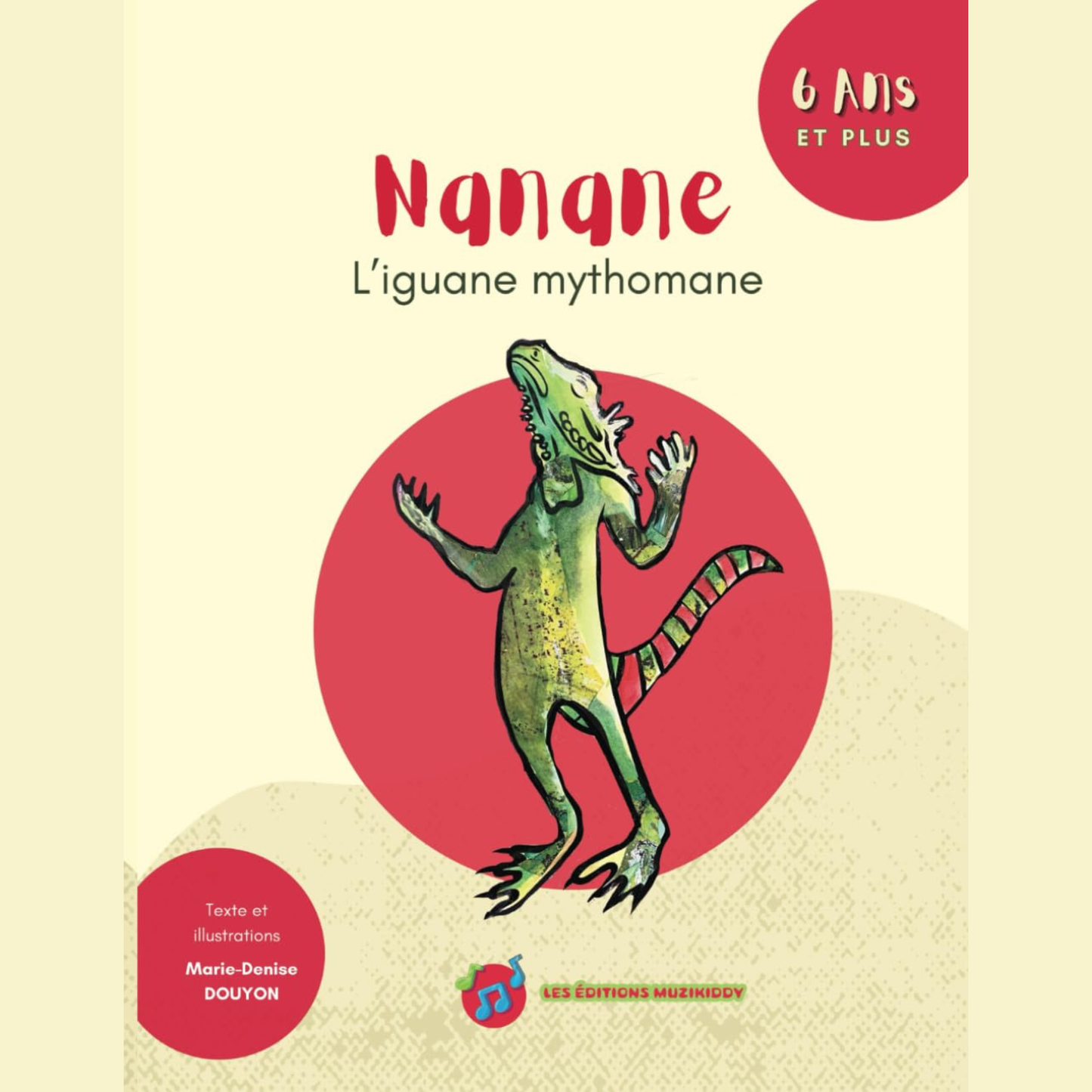 Nanane l'iguane mythomane