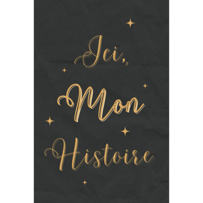 Ici, Mon histoire